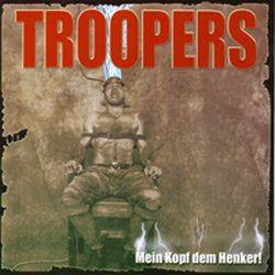 Troopers : Mein Kopf dem Henker!